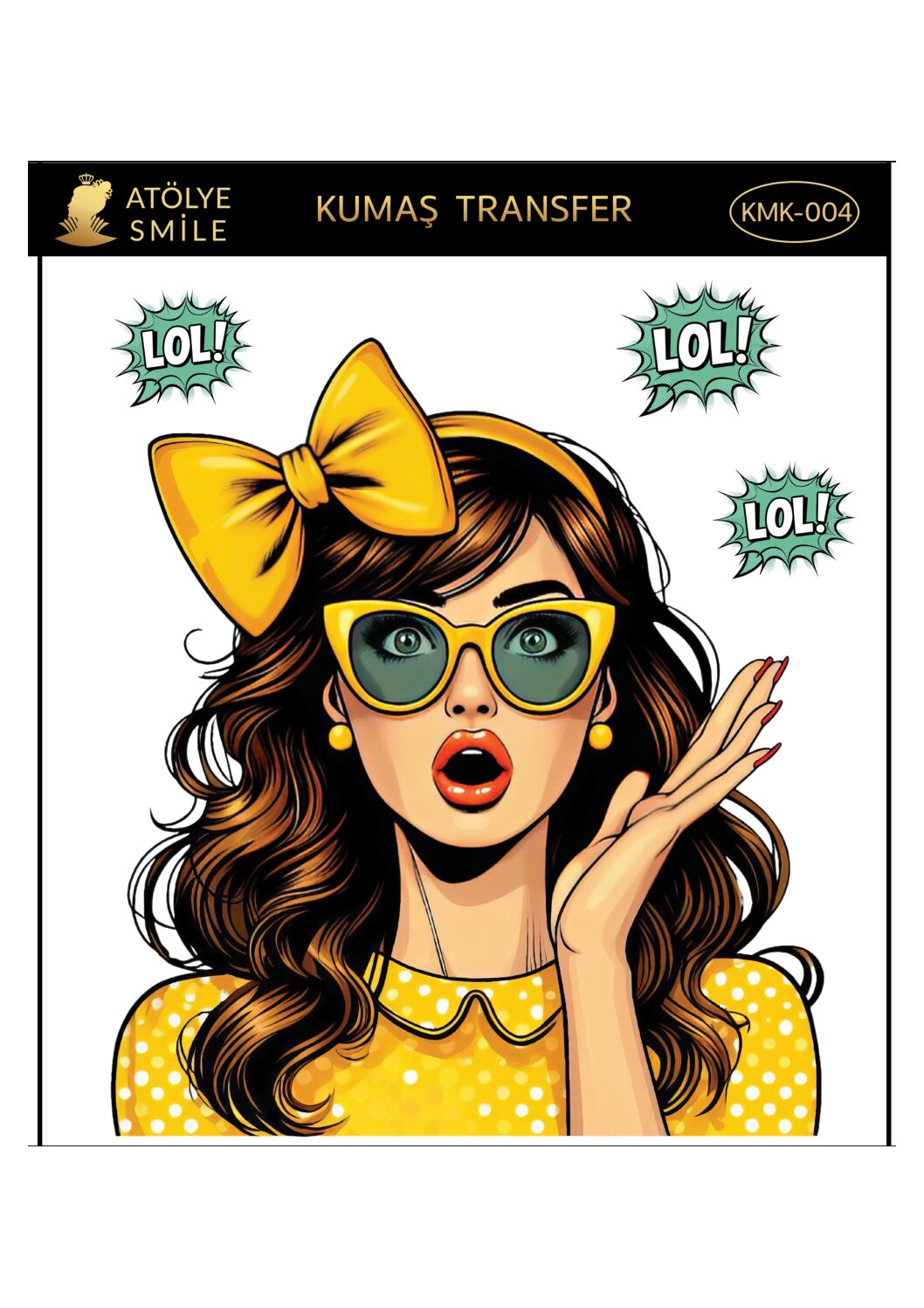 ATÖLYE SMİLE KUMAŞ TRANSFER-KMK004