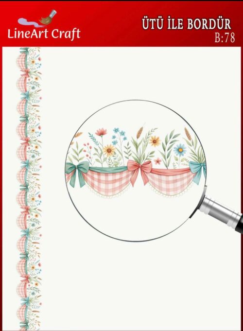 ÜTÜ İLE BORDÜR TRANSFER(5X150 CM)-B:78