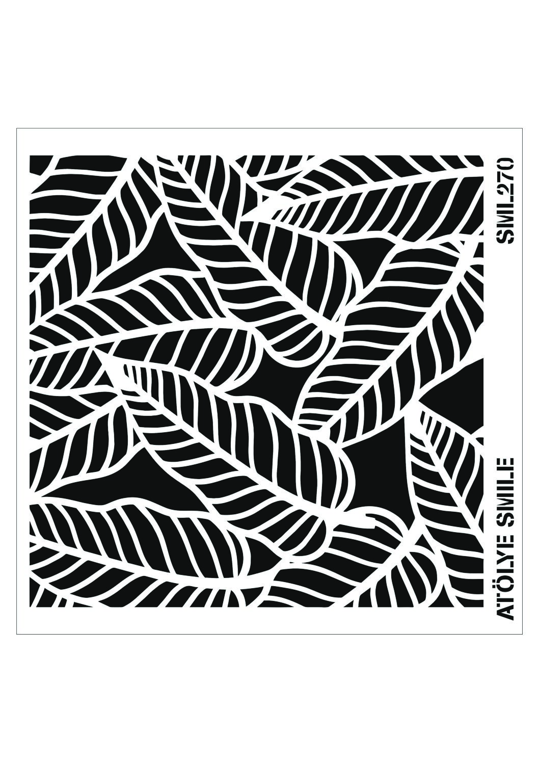 ATÖLYE SMİLE STENCİL SML-270